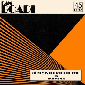 Dan Boadi & The African Internationals - Money Is The Root Of All Evil [Vinyl, 7"]