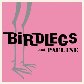 Birdlegs & Pauline - Birdlegs & Pauline [Vinyl, LP]