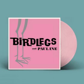 Birdlegs & Pauline - Birdlegs & Pauline (Baby Pink) [Vinyl, LP]