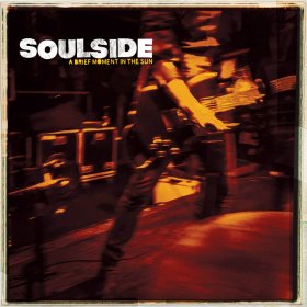 Soulside - A Brief Moment In The Sun [Vinyl, LP]