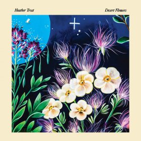 Heather Trost - Desert Flowers [Vinyl, LP]