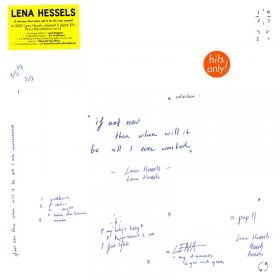 Lena Hessels - If Not Now, Then When Will It, Be All I Ever Wanted [Vinyl, LP]