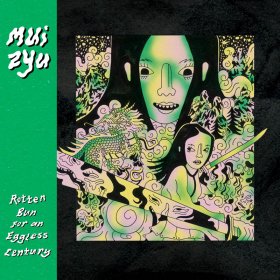 Mui Zyu - Rotten Bun For Eggless Century [CD]
