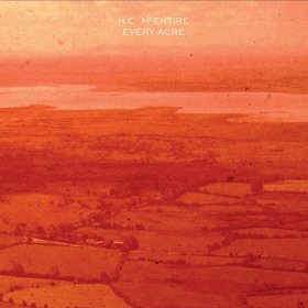 H.C. McEntire - Every Acre [CD]