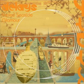 Delays - Faded Seaside Glamour [Vinyl, LP]