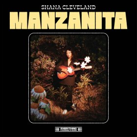 Shana Cleveland & The Sandcastles - Manzanita [CD]