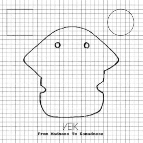 Veik - From Madness To Nomadness (Black In Clear) [Vinyl, 10"]