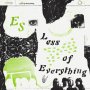 Es - Less Of Everything (Yellow)