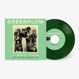 Greenflow - I Got Cha (Opaque Green) [Vinyl, 7"]