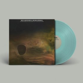 Mats Gustafsson & Joachim Nordwall - Their Power Reached Across Space And Time (Jade) [Vinyl, LP]
