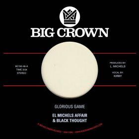 El Michels Affair & Black Thought - Glorious Game [Vinyl, 7"]