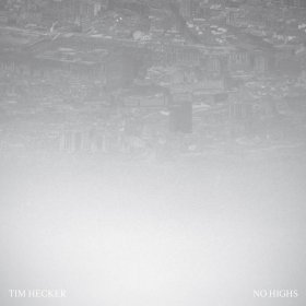 Tim Hecker - No Highs [CD]
