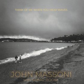 John Massoni & Sonic Boom - Think Of Me When You Hear Waves (Mustard) [Vinyl, LP]
