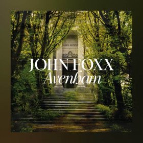 John Foxx - Avenham [CD]