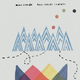 Mice Parade - Bem-vinda Vontade (Clear) [Vinyl, LP]