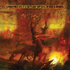 Snowbeasts & Solypsis - Firelands [Vinyl, LP]