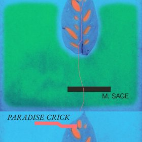 M. Sage - Paradise Crick [Vinyl, LP]