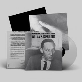 William S. Burroughs - Break Through In Grey Room (Transparent Clear) [Vinyl, LP]