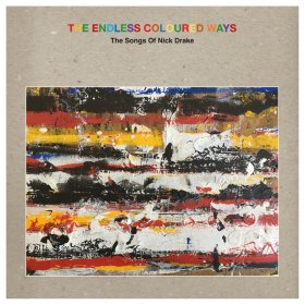 Various - The Endless Coloured Ways: The Songs Of Nick Drake [2CD]