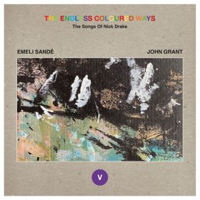 Emeli Sande / John Grant - The Endless Coloured Ways: The Songs Of Nick Drake V [Vinyl, 7"]