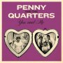 Penny & The Quarters - You And Me (Transparent Orange)