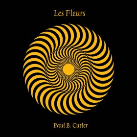 Paul B. Cutler - Les Fleurs [Vinyl, 2X12"]