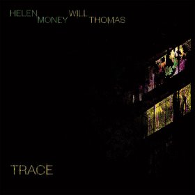 Helen Money & Will Thomas - Trace [Vinyl, LP]