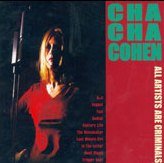 Cha Cha Cohen - All Artists Are Criminals [CD]