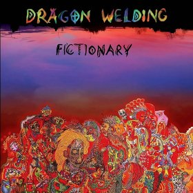 Dragon Welding - Fictionary [CD]
