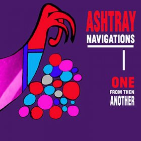 Ashtray Navigations - One From Then Another [CD]