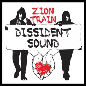 Zion Train - Dissident Sound [Vinyl, LP]