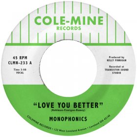 Monophonics - Love You Better (Opaque Natural) [Vinyl, 7"]