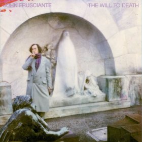 John Frusciante - The Will To Death [Vinyl, LP]