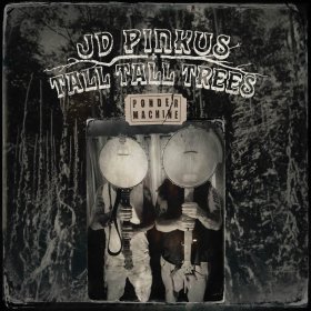 Jd Pinkus & Tall Tall Trees - Ponder Machine (Limited Clear) [Vinyl, LP]