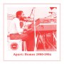 Andre Gibson & Universal Togetherness Band - Apart: Demos (1980-1984)