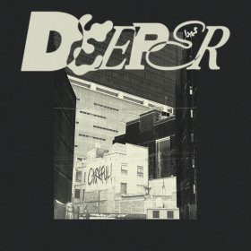 Deeper - Careful [CD]