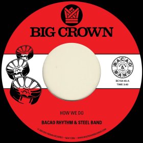 Bacao Rhythm & Steel Band - How We Do [Vinyl, 7"]