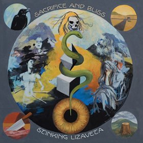 Stinking Lizaveta - Sacrifice And Bliss [CD]