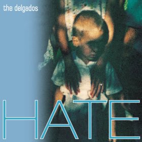 Delgados - Hate [CD]