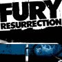 Fury - Resurrection