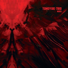 Tomoyuki Trio - Mars [Vinyl, LP]