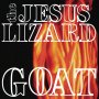 Jesus Lizard - Goat (White)