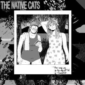 Native Cats - The Way On Is the Way Off [Vinyl, LP]
