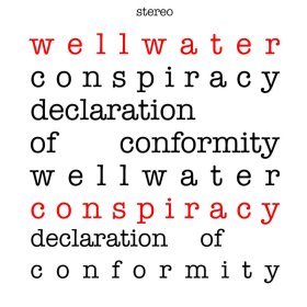 Wellwater Conspiracy - Declaration Of Conformity (Red) [Vinyl, LP]