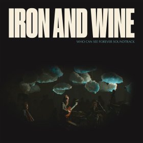 Iron & Wine - Who Can See Forever [CD]