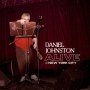 Daniel Johnston - Alive In New York City (Clear)