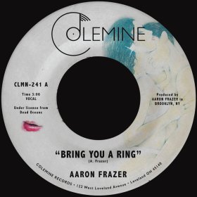Aaron Frazer - Bring You A Ring [Vinyl, 7"]
