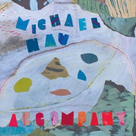 Michael Nau - Accompany [Vinyl, LP]