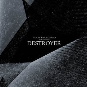 Wolff & Borgaard - Destroyer [Vinyl, LP]