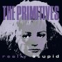 Primitives - Really Stupid (Purple)